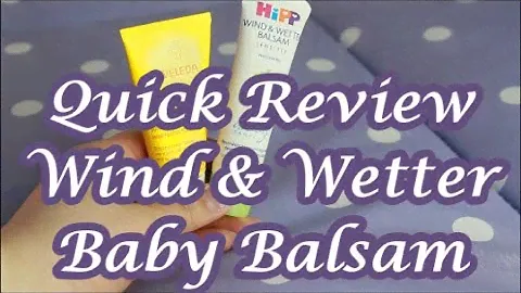 Quick Review Wind & Wetter Balsam